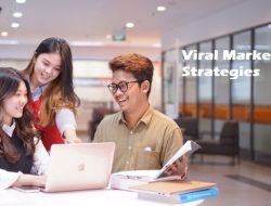 Viral Marketing Strategies: Rahasia di Balik Kampanye yang Menyebar Cepat Tanpa Iklan Mahal